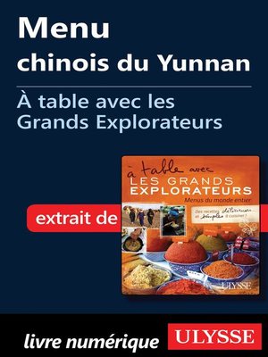 cover image of Menu chinois du Yunnan -À table avec les Grands Explorateurs